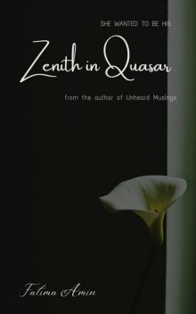 Zenith in Quasar, Fatima Amin