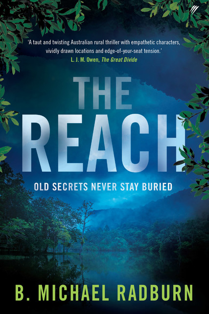 The Reach, B.Michael Radburn