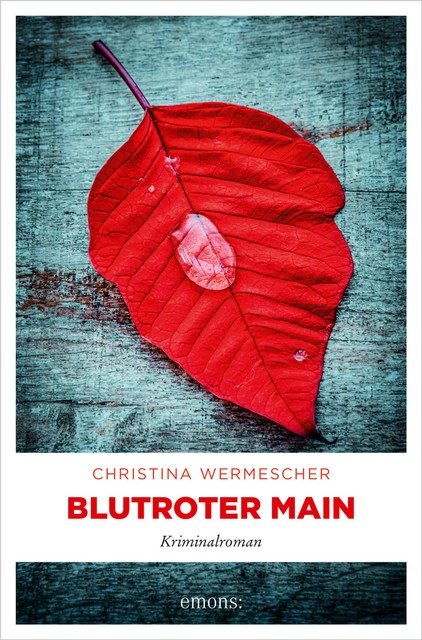 Blutroter Main, Christina Wermescher