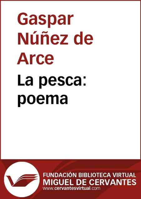 La pesca: poema, Gaspar Núñez de Arce