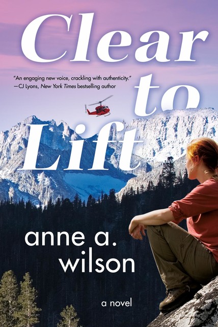 Clear to Lift, Anne Wilson