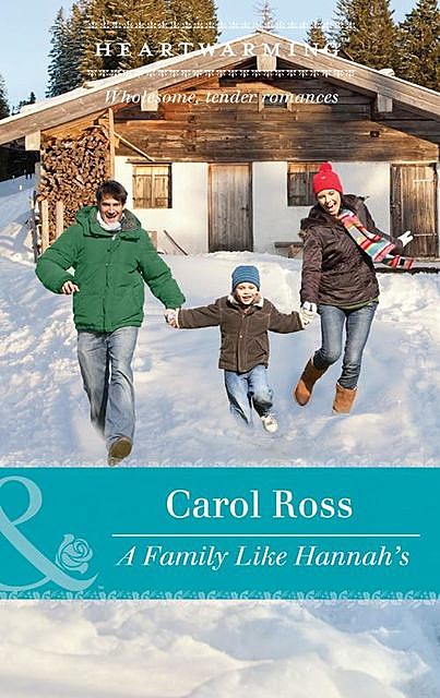 A Family Like Hannah's, Ross Carol