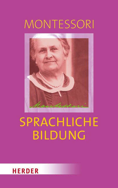 Sprachliche Bildung, Maria Montessori