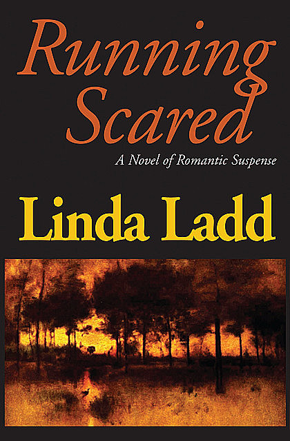 Running Scared, Linda Ladd