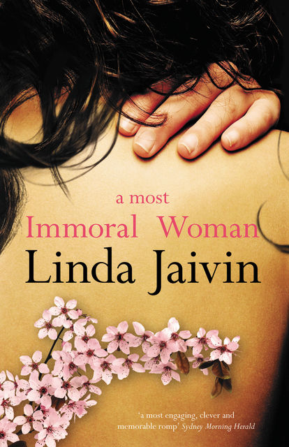 A Most Immoral Woman, Linda Jaivin