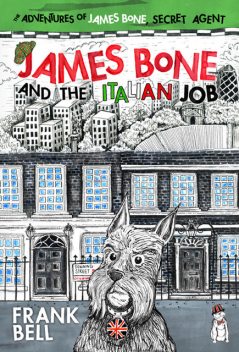 James Bone and the Italian Job, Bell Frank