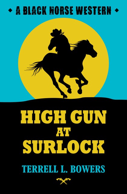 High Gun at Surlock, Terrell Bowers