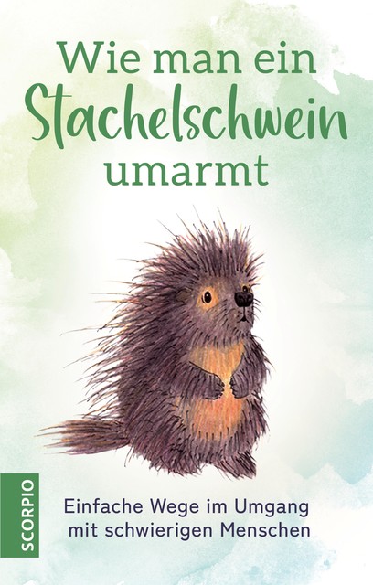 Wie man ein Stachelschwein umarmt, Anonym