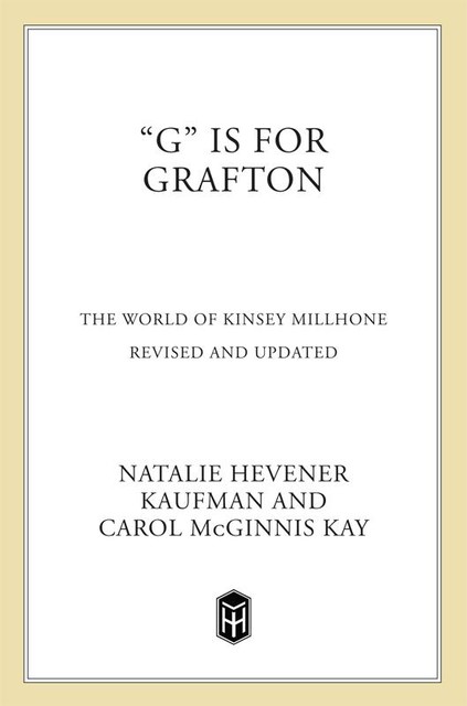 “G” is for Grafton, Natalie Hevener Kaufman, Carol McGinnis Kay