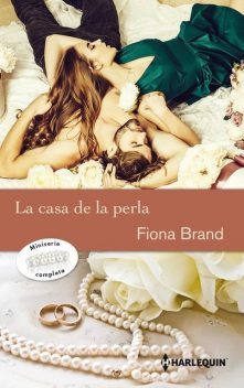 Vuelve a mi cama – Una aventura complicada – Peligroso y sexy, Fiona Brand