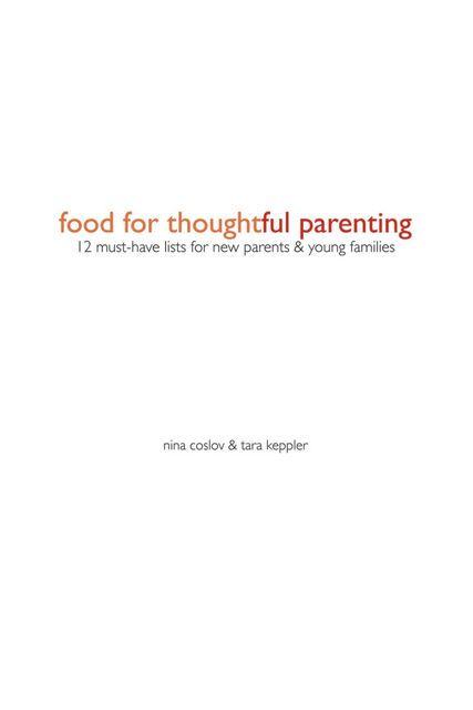 Food For Thoughtful Parenting, Nina Psy.D. Coslov, Tara Keppler