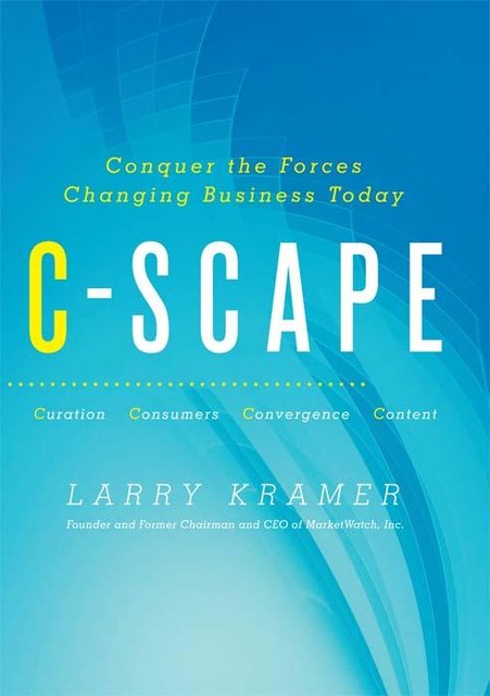 C-Scape, Larry Kramer