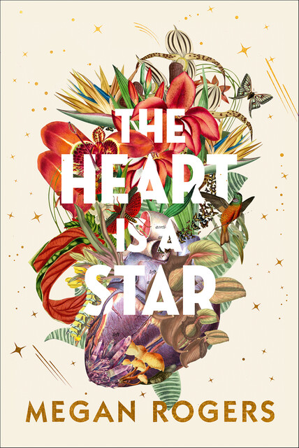 The Heart Is a Star, Megan Rogers