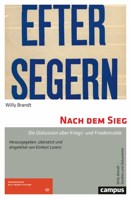 Nach dem Sieg, Willy Brandt