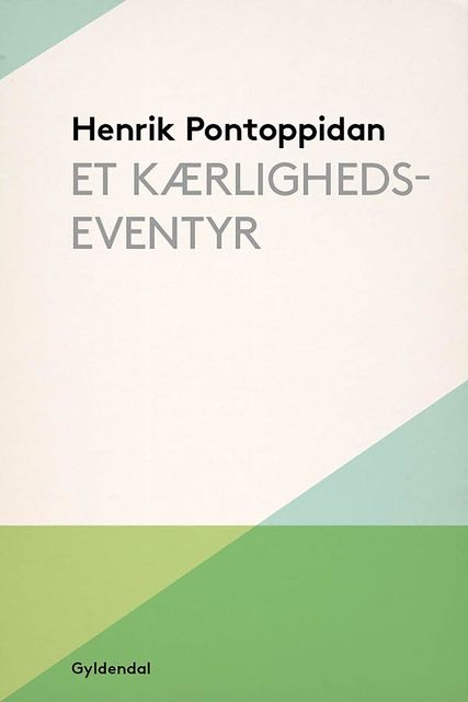 Et kærlighedseventyr, Henrik Pontoppidan