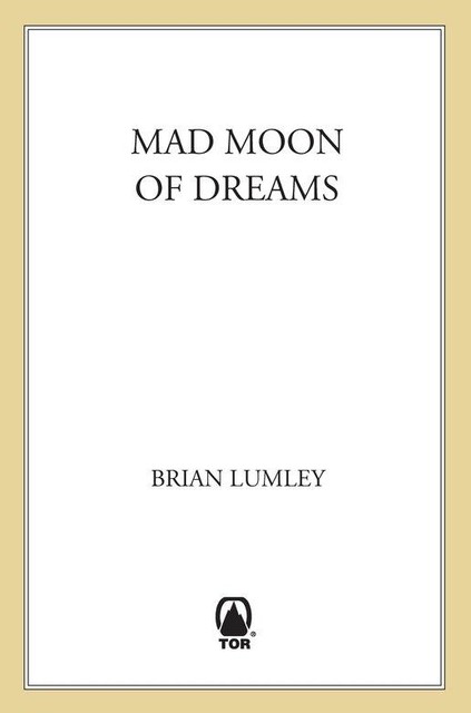 Mad Moon of Dreams, Brian Lumley