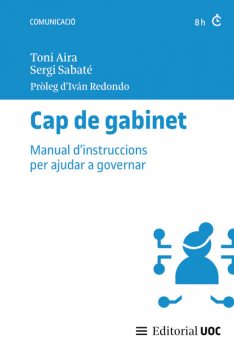 Cap de gabinet, Toni Aira, Sergi Sabaté