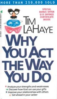 Why You Act the Way You Do, Tim LaHaye