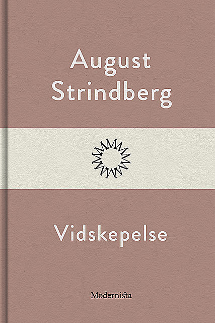Vidskepelse, August Strindberg