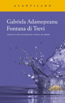 Fontana di Trevi, Gabriela Adameșteanu