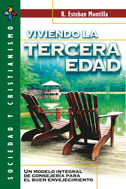 Viviendo la tercera edad, R. Esteban Montilla