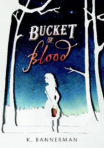 Bucket of Blood, K.Bannerman