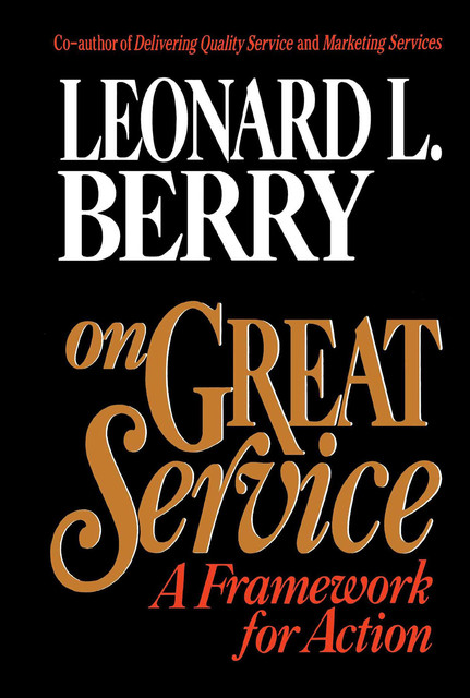On Great Service, Leonard L. Berry