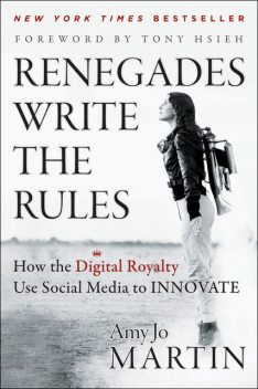 Renegades Write the Rules, Amy Jo Martin