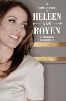 Alle romans 2, Heleen van Royen