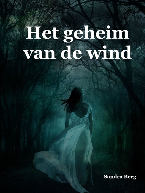 Het geheim van de wind, Sandra Berg