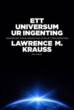 Ett universum ur ingenting, Lawrence Krauss