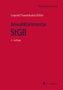 AnwaltKommentar StGB, Robert Esser, Martin Asholt, Björn Gercke, Stephan Barton, Jörg Habetha, Matthias Brockhaus, Dela-Madeleine Halecker, Diana Hembach, Ines Kilian, Karsten Gaede, Nikolaos LL.M. Auckland Gazeas, Paul Kre, Pierre LL.M. Sussex Hauck, René Börner, Stefan Conen