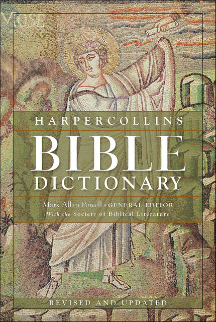 HarperCollins Bible Dictionary – Revised & Updated, Mark Powell