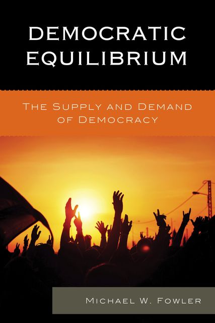 Democratic Equilibrium, Michael Fowler