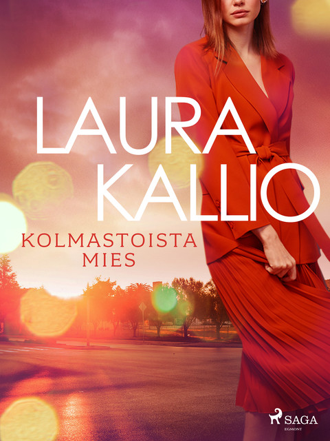 Kolmastoista mies, Laura Kallio