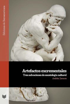 Artefactos excrementales, Andrés Zamora