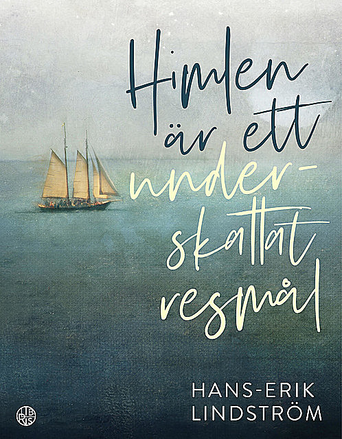Himlen är ett underskattat resmål, Hans-Erik Lindström