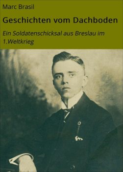 Geschichten vom Dachboden, Marc Brasil