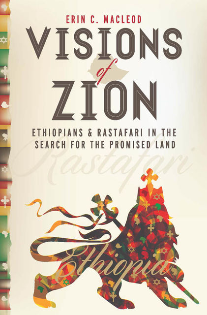 Visions of Zion, Erin C.MacLeod