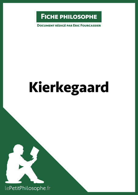 Kierkegaard (Fiche philosophe, lePetitPhilosophe.fr, Eric Fourcassier