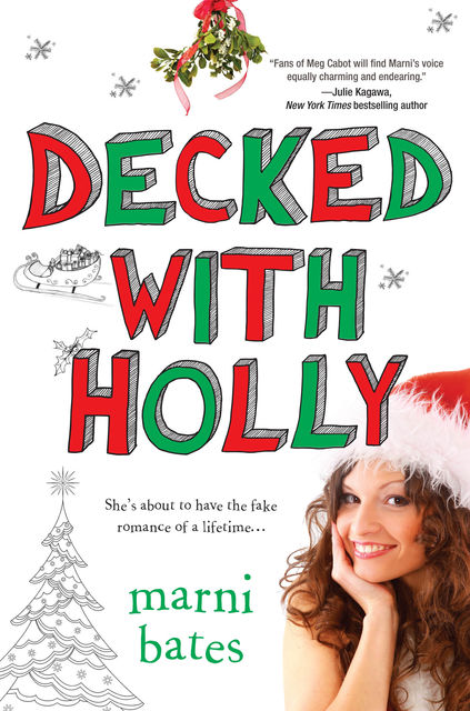 Decked with Holly, Marni Bates
