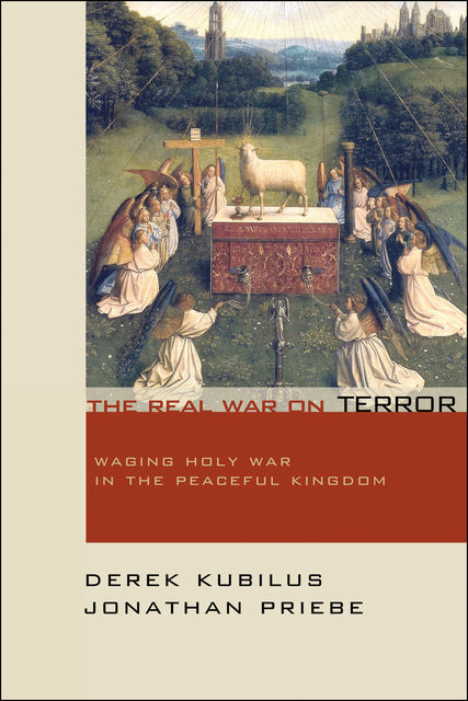 The Real War on Terror, Derek Kubilus, Jonathan Priebe