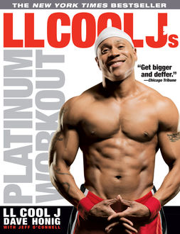 LL Cool J's Platinum Workout, Jeff O'Connell, LL J, Dave Honig