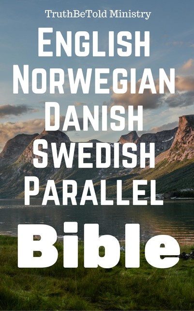 English Norwegian Danish Swedish Parallel Bible, Joern Andre Halseth