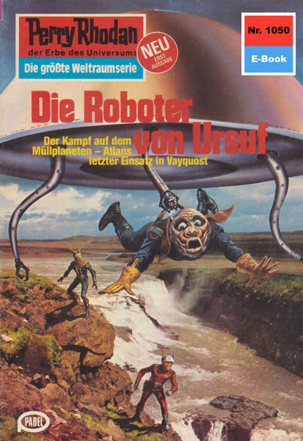Perry Rhodan 1050: Die Roboter von Ursuf, Kurt Mahr