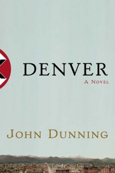 Denver, John Dunning