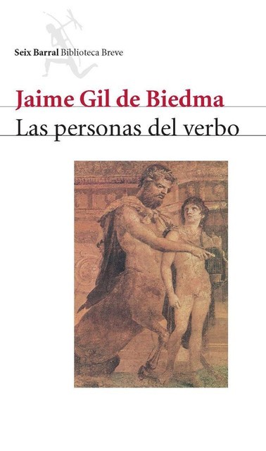 Las personas del verbo, Gil de Biedma_ Jaime