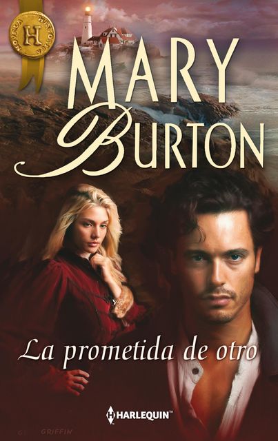 La prometida de otro, Mary Burton