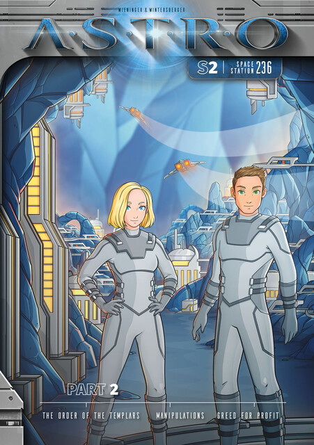 ASTRO S2 – Part 2: The Order of the Templars, Manupulations, Greed of Profit, Manuela Wieninger, Martin Wintersberger