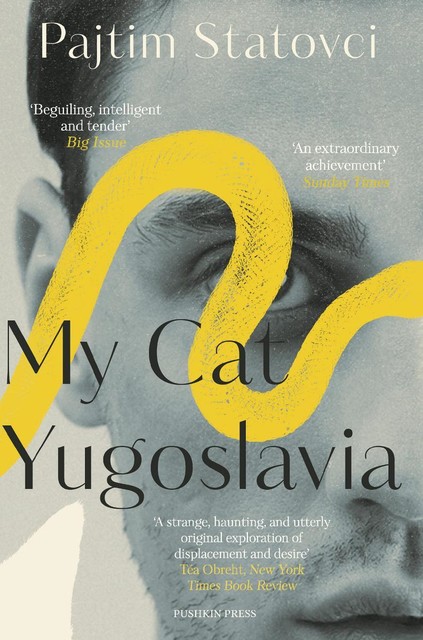 My Cat Yugoslavia, Pajtim Statovci